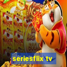 seriesflix tv